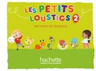 Hugues Denisot - Les Petits Loustics 2 Livre de l'élève