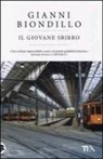 Gianni Biondillo - Il giovane sbirro