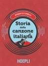 Roberto Caselli, E. Guaitamacchi - Storia della canzone italiana