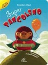 Riccardo C. Mauri, A. Scoppetta - Super pangolino