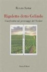 Renato Sartor - Rigoletto detto Gelindo. Una finestra sui personaggi del nordest