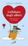 Cecilia Pirrone - L'alfabeto degli affetti. Dall'adolescenza alla maturità