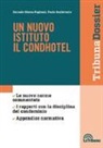 Paolo Scalettaris, Corrado Sforza Fogliani - Un nuovo istituto. Il condhotel