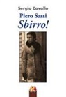 Sergio Cavallo - Piero Sassi. Sbirro!