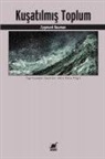 Zygmunt Bauman - Kusatilmis Toplum