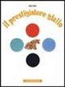 Bruno Munari - Il prestigiatore giallo