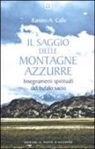 Ramiro Calle - Il saggio delle montagne azzurre