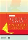 Dorthe Nors - Angolo cieco