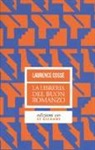 Laurence Cossé - La libreria del buon romanzo