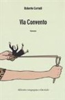 Roberto Corradi - Via convento