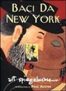 Paul Auster, Art Spiegelman - Baci da New York