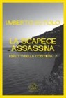 Umberto Cutolo - La scapece assassina. I delitti della costiera