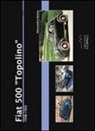 Alessandro Sannia - Fiat 500 «Topolino». 1936-1955