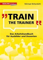 Michael Birkenbihl - Train the Trainer