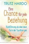 Trutz Hardo - Eine Chance für jede Beziehung