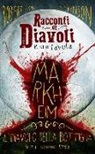 Robert Louis Stevenson - Racconti di diavoli e una favola. Markheim & il diavolo della bottiglia