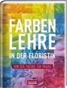 Karl-Michael Haake, BLOOM's GmbH, BLOOM' GmbH, BLOOM's GmbH - Farbenlehre in in der Floristik
