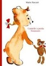 Marie Pascart - Cannelle a perdu Nounours