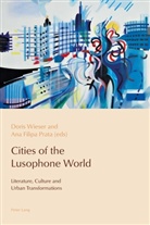 Ana Filipa Prata, Doris Wieser - Cities of the Lusophone World