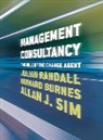 Bernar Burnes, Bernard Burnes, Bernard (Department of Management Burnes, Bernard (University of Stirling Burnes, Julia Randall, Julian Randall... - Management Consultancy