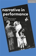 Jade Rosina McCutcheon, Barbara Sellers-Young, Jade Rosina McCutcheon, McCutcheon Jade Rosina, Rosina McCutcheon, Barbar Sellers-Young... - Narrative in Performance