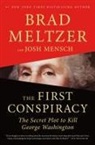 Brad Meltzer, Josh Mensch - The First Conspiracy