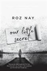 Roz Nay - Our Little Secret