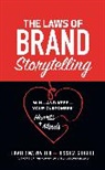 Jessica Gioglio, Gioglio Jessica, Ekaterina Walter, Walter Ekaterina - The Laws of Brand Storytelling: Win—and Keep—Your Customers’ Hearts and Minds