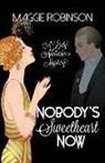 Maggie Robinson - Nobody's Sweetheart Now