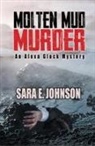 Sara Johnson, Sara E. Johnson - Molten Mud Murder