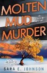 Sara Johnson, Sara E. Johnson - Molten Mud Murder