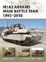 Steven J Zaloga, Steven J. Zaloga, Steven J. (Author) Zaloga, Zaloga Steven J., Felipe Rodriguez, Felipe Rodríguez - M1A2 Abrams Main Battle Tank 1993-2018
