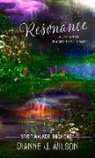 Dianne J Wilson, Dianne J. Wilson - Resonance
