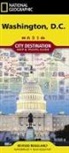 National Geographic Maps, National Geographic Maps - National Geographic City Destination Map Washington D.C.