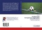 Zeljko Siric - Football clubs management, organization and performance