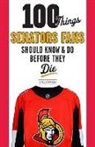 Chris Stevenson, Christopher John Stevenson - 100 Things Senators Fans Should Know & Do Before They Die
