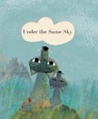 Britta Teckentrup, Britta Teckentrup - Under the Same Sky