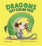Rebecca Roan, Charles Santoso, Santoso Charles - Dragons Get Colds Too