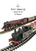 Bob Leggett - Toy Trains - 1935-1975