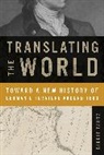 Birgit Tautz, Birgit (Professor of German Tautz, Tautz Birgit - Translating the World
