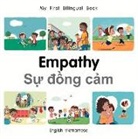 Patricia Billings, Milet Publishing, Manuela Gutierrez Montoya - My First Bilingual Book-Empathy (English-Vietnamese)