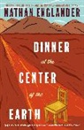 Nathan Englander - Dinner at the Center of the Earth