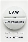Yair Listokin - Law and Macroeconomics