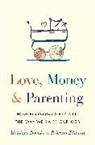Matthias Doepke, Fabrizio Zilibotti - Love, Money and Parenting