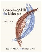 Stefano Allesina, Stefano Wilmes Allesina, Stefano: Wilmes Allesina, Madlen Wilmes - Computing Skills for Biologists