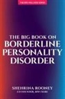 Shehrina Rooney - The Big Book on Borderline Personality Disorder