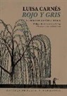 Luisa Carnés Caballero - Rojo y gris : cuentos completos I
