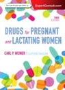 Carl Weiner, Carl (Professor and Chair Weiner, Carl P Weiner, Carl P. Weiner, Carl P. (Professor and Chair Weiner, Weiner Carl P. - Drugs for Pregnant and Lactating Women