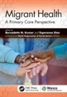 Bernadette N Diaz Kumar, Bernadette N. Kumar, Bernadette N. (Previously Director Kumar, Bernadette N. Diaz Kumar, Esperanza Diaz, Esperanza (Associate Professor Diaz... - Migrant Health: A Primary Care Perspective