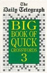 Telegraph Group Limited - Daily Telegraph Big Book Quick Crosswords 3